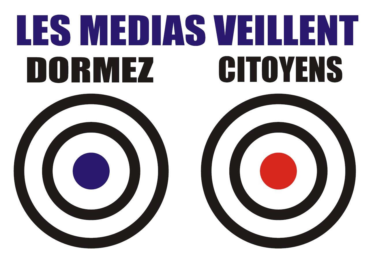 Affiche : les médias veillent